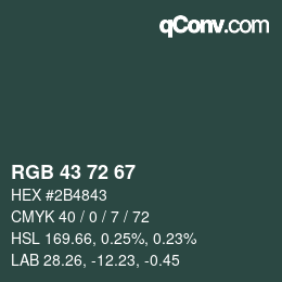 カラーコード: RGB 43 72 67 | qconv.com