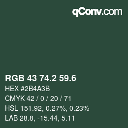 カラーコード: RGB 43 74.2 59.6 | qconv.com