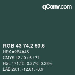 カラーコード: RGB 43 74.2 69.6 | qconv.com