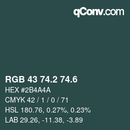 カラーコード: RGB 43 74.2 74.6 | qconv.com