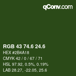 カラーコード: RGB 43 74.6 24.6 | qconv.com
