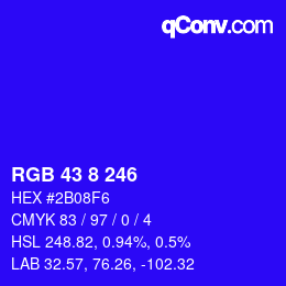 Color code: RGB 43 8 246 | qconv.com