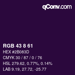 カラーコード: RGB 43 8 61 | qconv.com