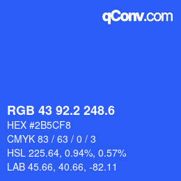 カラーコード: RGB 43 92.2 248.6 | qconv.com