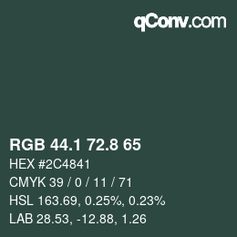 Farbcode: RGB 44.1 72.8 65 | qconv.com