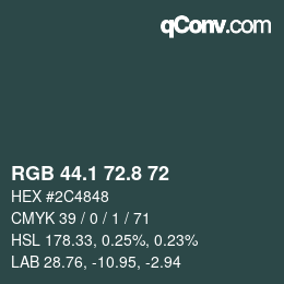 カラーコード: RGB 44.1 72.8 72 | qconv.com