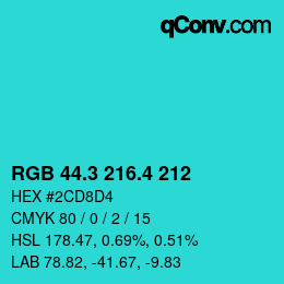 カラーコード: RGB 44.3 216.4 212 | qconv.com