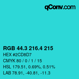 カラーコード: RGB 44.3 216.4 215 | qconv.com
