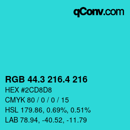 カラーコード: RGB 44.3 216.4 216 | qconv.com
