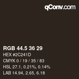 Color code: RGB 44.5 36 29 | qconv.com