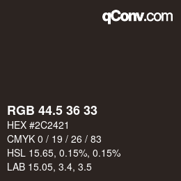 Color code: RGB 44.5 36 33 | qconv.com