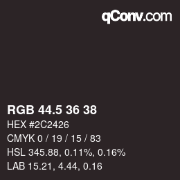 カラーコード: RGB 44.5 36 38 | qconv.com
