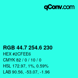 颜色代码: RGB 44.7 254.6 230 | qconv.com