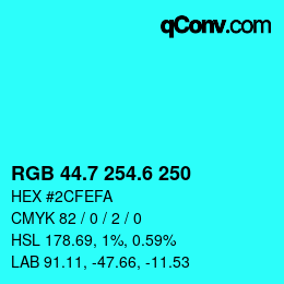 カラーコード: RGB 44.7 254.6 250 | qconv.com