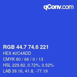 カラーコード: RGB 44.7 74.6 221 | qconv.com