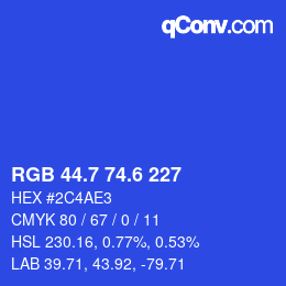 カラーコード: RGB 44.7 74.6 227 | qconv.com