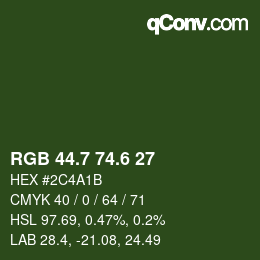 カラーコード: RGB 44.7 74.6 27 | qconv.com