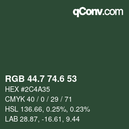 カラーコード: RGB 44.7 74.6 53 | qconv.com