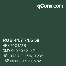 カラーコード: RGB 44.7 74.6 59 | qconv.com