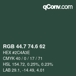 カラーコード: RGB 44.7 74.6 62 | qconv.com