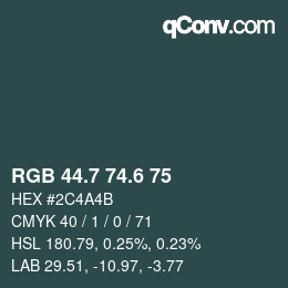 カラーコード: RGB 44.7 74.6 75 | qconv.com