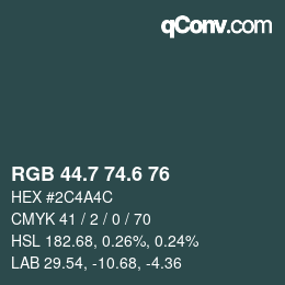 カラーコード: RGB 44.7 74.6 76 | qconv.com