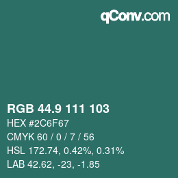 Color code: RGB 44.9 111 103 | qconv.com