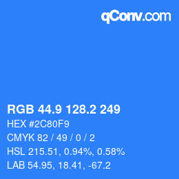 カラーコード: RGB 44.9 128.2 249 | qconv.com