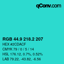 カラーコード: RGB 44.9 218.2 207 | qconv.com