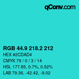 Color code: RGB 44.9 218.2 212 | qconv.com
