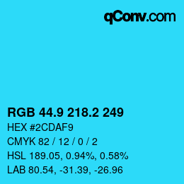 カラーコード: RGB 44.9 218.2 249 | qconv.com