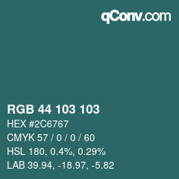 カラーコード: RGB 44 103 103 | qconv.com