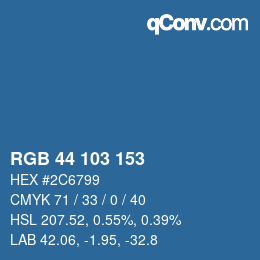 カラーコード: RGB 44 103 153 | qconv.com