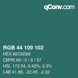 Color code: RGB 44 109 102 | qconv.com