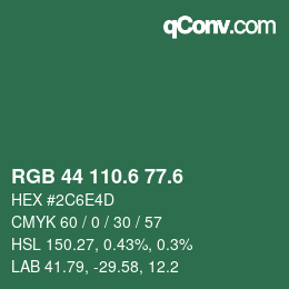 カラーコード: RGB 44 110.6 77.6 | qconv.com