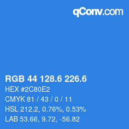 カラーコード: RGB 44 128.6 226.6 | qconv.com