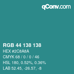 Color code: RGB 44 138 138 | qconv.com
