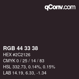 Color code: RGB 44 33 38 | qconv.com