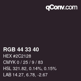 Farbcode: RGB 44 33 40 | qconv.com
