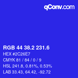 カラーコード: RGB 44 38.2 231.6 | qconv.com