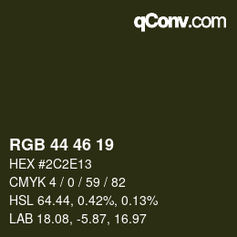 カラーコード: RGB 44 46 19 | qconv.com