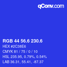 カラーコード: RGB 44 56.6 230.6 | qconv.com
