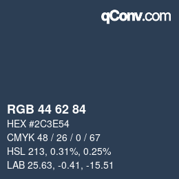 Farbcode: RGB 44 62 84 | qconv.com