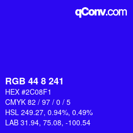 カラーコード: RGB 44 8 241 | qconv.com
