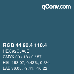 カラーコード: RGB 44 90.4 110.4 | qconv.com
