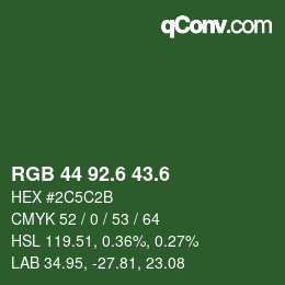 カラーコード: RGB 44 92.6 43.6 | qconv.com