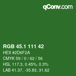 カラーコード: RGB 45.1 111 42 | qconv.com
