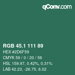 カラーコード: RGB 45.1 111 89 | qconv.com
