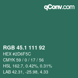 カラーコード: RGB 45.1 111 92 | qconv.com