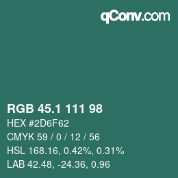 カラーコード: RGB 45.1 111 98 | qconv.com